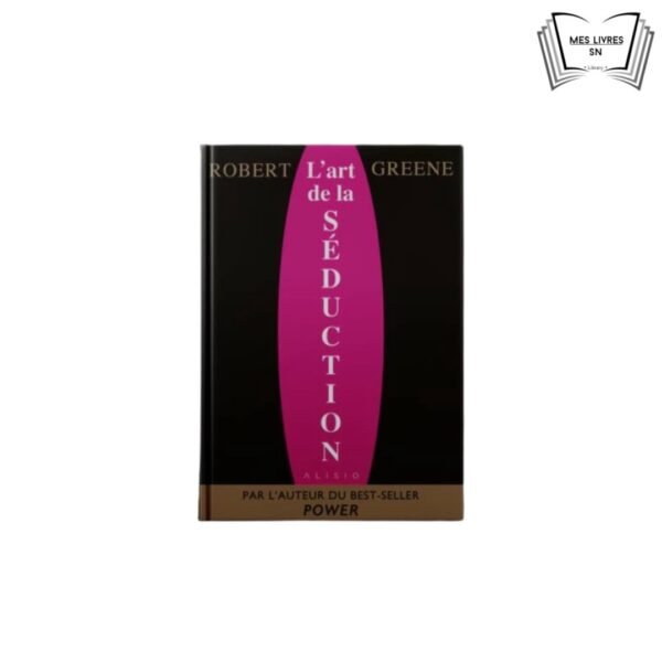 L’Art de la Séduction